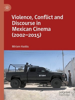 cover image of Violence, Conflict and Discourse in Mexican Cinema (2002-2015)